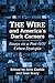 The Wire and America's Dark Corners: Critical Essays