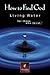 How to Find God: Living Wat...