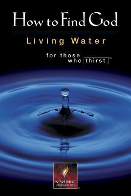New Believers Bible New Testament: New Living Translation (How To Find God: Living Water For Those Who Thirst)