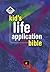 Kids' Life Application Bible