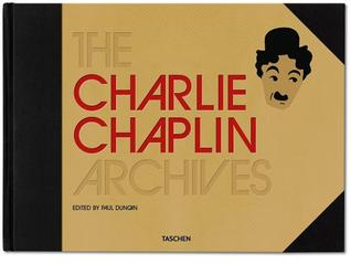 The Charlie Chaplin Archives (Hardcover)