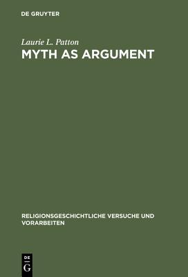 Myth as Argument: The Brhaddevata as Canonical Commentary