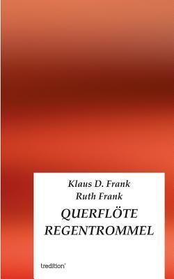 Querflote Regentrommel