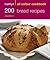 200 Bread Recipes