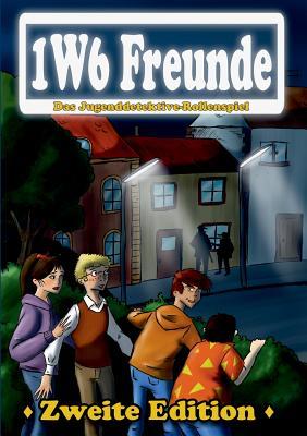 Die 1W6 Freunde: 2. Edition (German Edition)