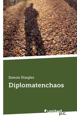Diplomatenchaos (German Edition)