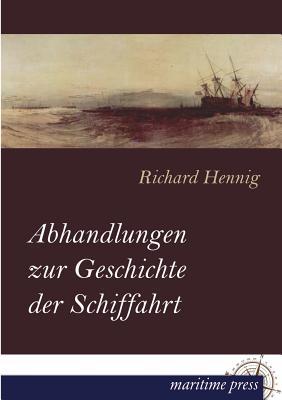 Abhandlungen zur Geschichte der Schiffahrt (German Edition)