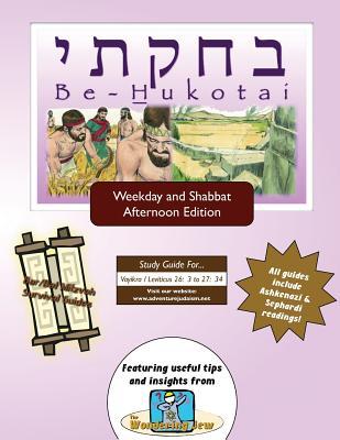 Bar/Bat Mitzvah Survival Guides: Be-Hukotai (Weekdays & Shabbat pm)