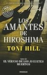 Los amantes de Hiroshima by Toni Hill