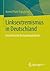 Linksextremismus in Deutschland: Eine kritische Bestandsaufnahme (German Edition)