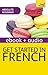Get Started In Beginner's French: Teach Yourself (Kindle Enhanced Edition) (Teach Yourself Audio eBooks)