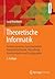 Theoretische Informatik: Formale Sprachen, Berechenbarkeit, Komplexitätstheorie, Algorithmik, Kommunikation und Kryptographie (German Edition)