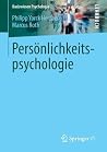 Persönlichkeitspsychologie Persönlichkeitspsychologie