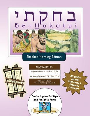 Bar/Bat Mitzvah Survival Guides: Be-Hukotai (Shabbat am)