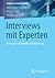 Interviews mit Experten: Ei...