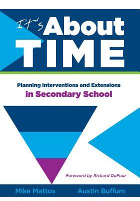 It's About Time: Planning Interventions and Extensions in Secondary School (Paperback)