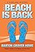 The Beach is Back: A Surfland Mystery (Surfland Mysteries Book 2)