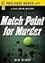 Match Point for Murder (Pro...
