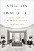 Religion in the Oval Office