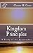 Kingdom Principles by Chester Gross