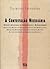 A contestação necessária: Retratos intelectuais de inconformistas e revolucionários (Série Temas) (Portuguese Edition)
