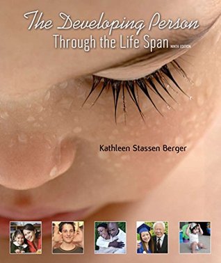 The Developing Person Through the Life Span (Kindle Edition)