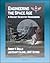 Engineering the Space Age: A Rocket Scientist Remembers - Aeronautical Engineering, Missiles, ICBMs, Manned Spacecraft, Mercury, Gemini, Space Shuttle, McDonnell Aircraft, Cyclogiro