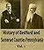 History of Bedford and Somerset Counties Pennsylvania, Vol 3