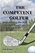 The Competent Golfer: Discovering the Ball Striker You Were Born to Be