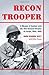 Recon Trooper: A Memoir of Combat with the 14th Armored Division in Europe, 1944–1945