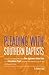 Pleading With Southern Baptists: To Humbly Come Together Before God in Clear Agreement, Visible Union, & in Extraordinary Prayer for the Next Great Awakening & for the World to Be Reached for Christ.