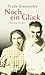 Noch ein Glück by Trude Simonsohn