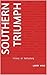 Southern Triumph: Victory a...