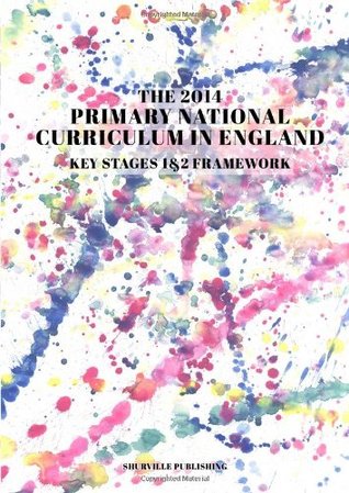The Primary National Curriculum in England: Key Stage 1&2 Framework (Paperback)