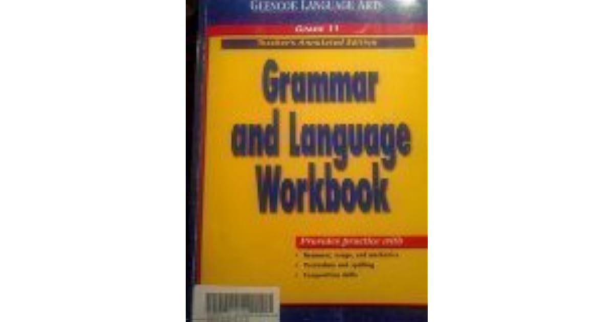 Grammar & Language Workbook, Grade 11, Teacher's Annotated Edition by