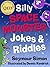 Silly Space Monster Jokes & Riddles