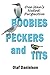 Boobies, Peckers & Tits: One Man’s Naked Perspective