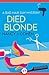 Died Blonde (Bad Hair Day #6)