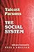 The Social System (Classics of the Social Sciences)