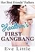 Heather's First Gangbang by Eve Little