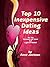 Top 10 Inexpensive Dating I...
