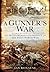 A Gunner's Great War by Ian Ronayne