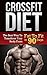 Crossfit Diet by Justin       Lee