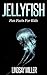 Jellyfish: Fun Facts For Kids