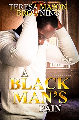 A Black Man's Pain (Kindle Edition)