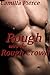 Rough with the Rough Crowd (Motorcycle Menage Erotic Romance)