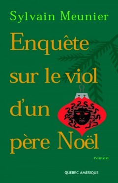 Enquête sur le viol d'un Père Noël (Paperback)