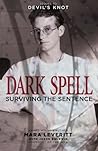 Dark Spell: Surviving the Sentence