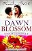 Dawn Blossom: Summer's Roma...