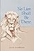 No Lion Shall Be There